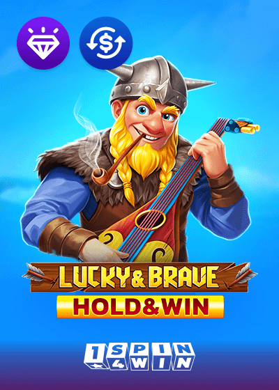 Lucky And Brave Hold And Win
